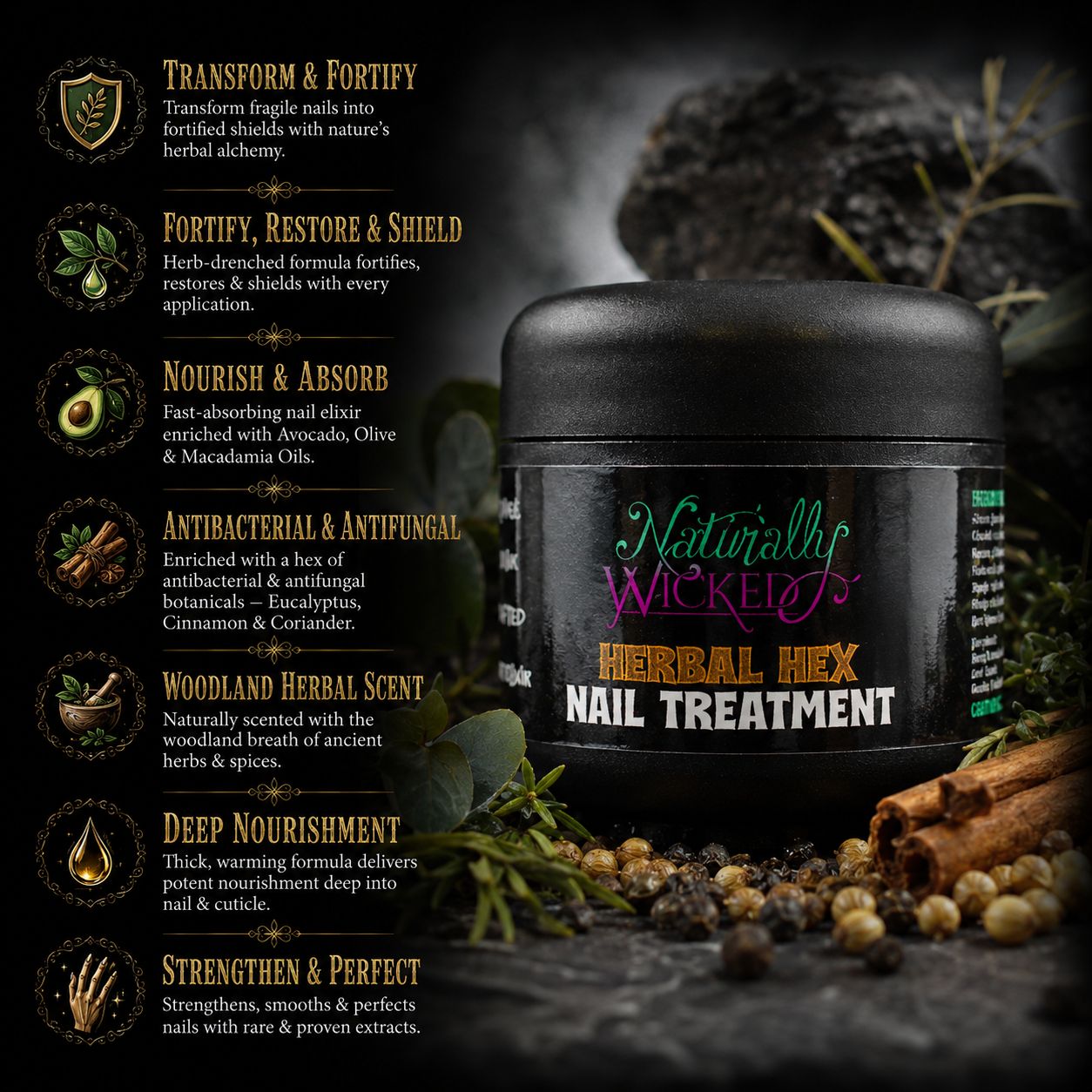 Naturally Wicked Herbal Hex Nail Treatment Sat Amongst A Pile Of Dried & Fresh Herbs, Beside A List Of Nail Benefits Offered from Ingredients