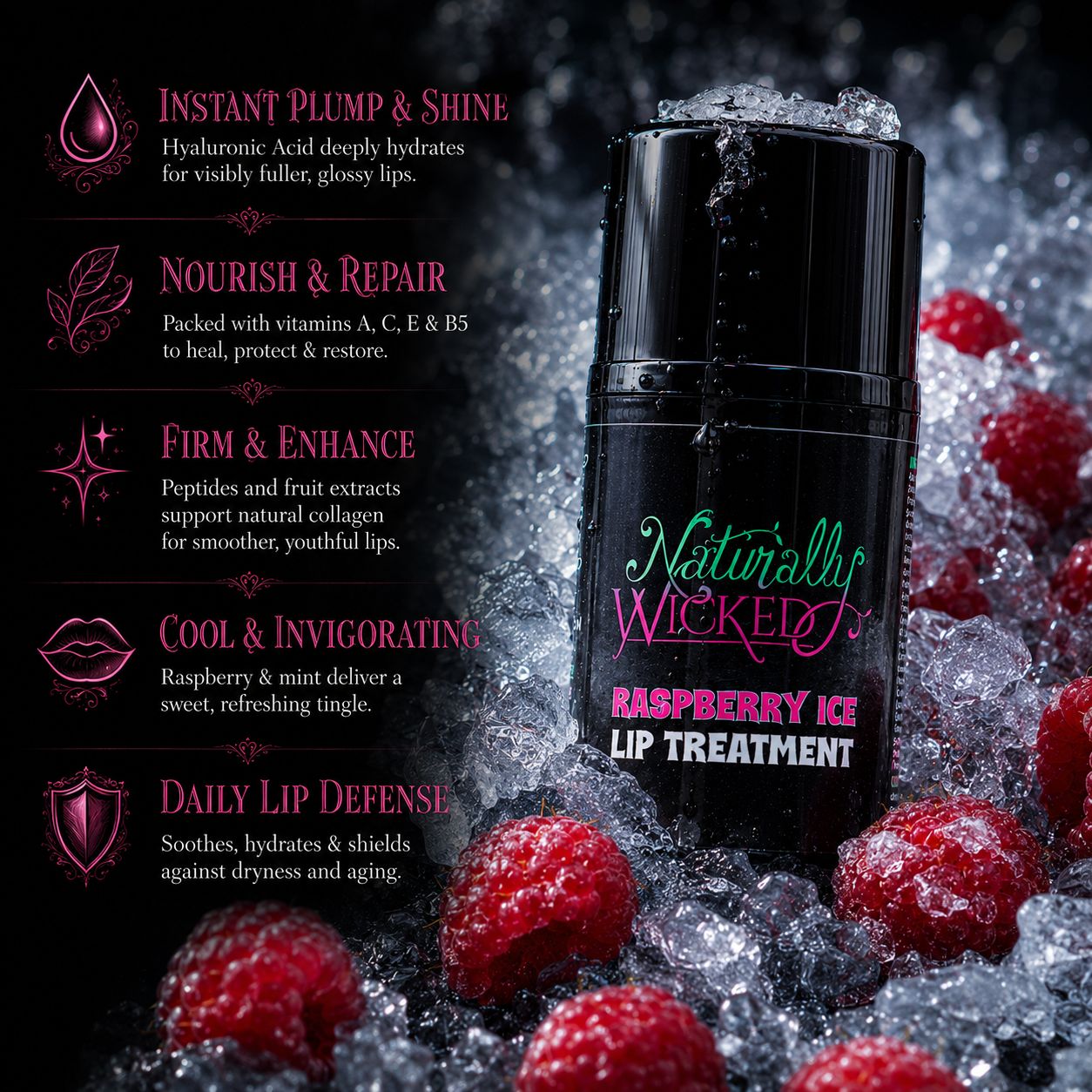 Naturally Wicked Raspberry Ice Lip Treatment Embedded In Ice & Raspberries Amongst A List Of Benefits Regarding Inclusion Of Vitamins & Hyaluronic Acid