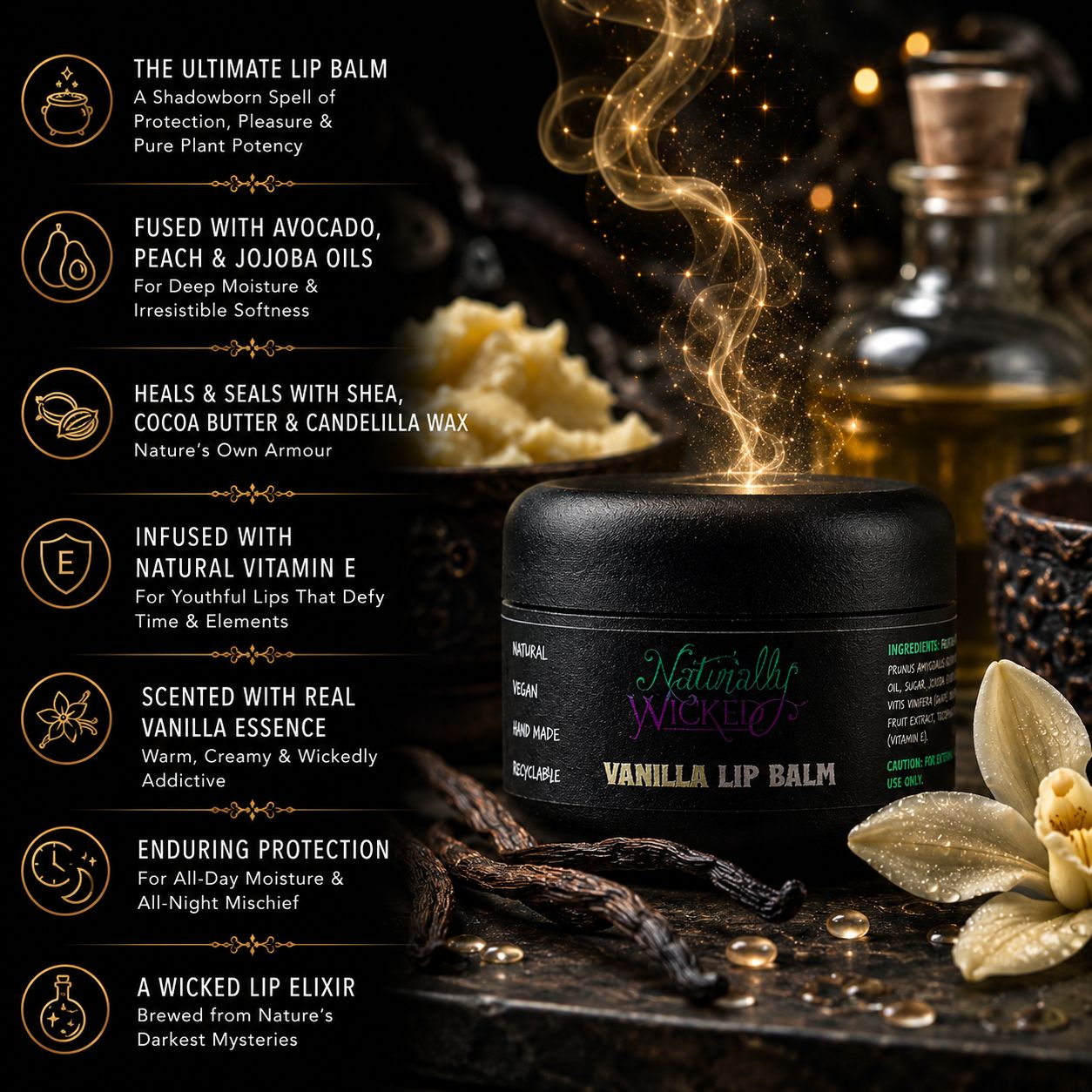 Naturally Wicked Vanilla Lip Balm Beside Vanilla Flowers, Pods & Ice Cream, With Magical Aura Emitted From Container, Amongst List Of Lip Conditioning Benefits Associated With Balm Application